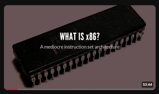 youtube thumbnail showing an 8086 processor in the background with the text "WHAT IS X86? A mediocre instruction set architecture" overlayed on top of it