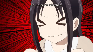 a close up of kaguya's face, she looks desperate. she exclaims :"the Internet is broken!"