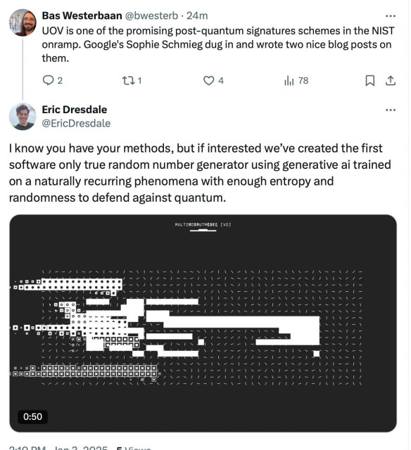 Screenshot from Twitter, where Bas advertised my blog posts, with a reply of someone who founded a company using GenAI trained on random inputs to create the "world's first software only true random number generator"