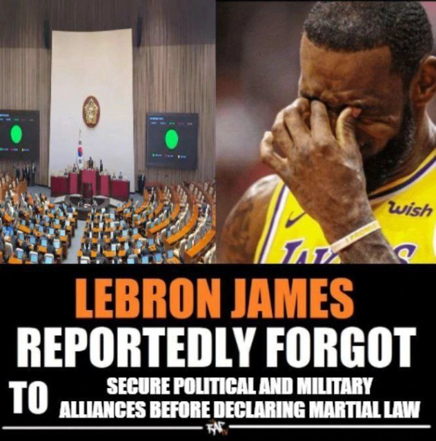 Lebron James reportedly forgot to secure political and military alliances before declaring martial law